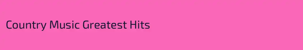 Country Music Greatest Hits